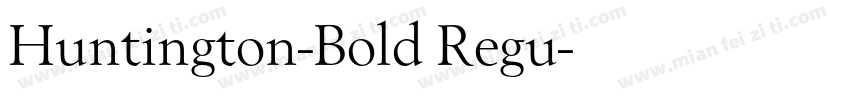 Huntington-Bold Regu字体转换